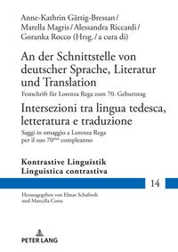 Vorderes Coverbild An der Schnittstelle von deutscher Sprache, Literatur und Translation / Intersezioni tra lingua tedesca, letteratura e traduzione