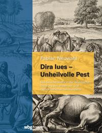 Vorderes Coverbild Dira lues - Unheilvolle Pest