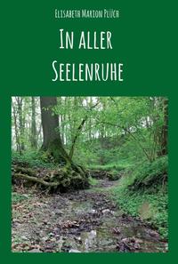Vorderes Coverbild In aller Seelenruhe