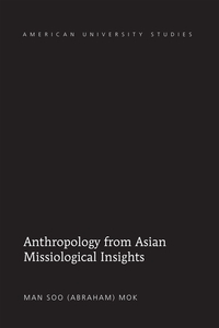 Vorderes Coverbild Anthropology from Asian Missiological Insights