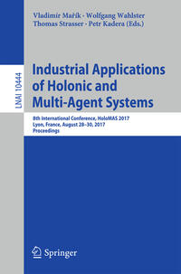 Vorderes Coverbild Industrial Applications of Holonic and Multi-Agent Systems