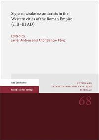 Vorderes Coverbild Signs of weakness and crisis in the Western cities of the Roman Empire (c. II–III AD)