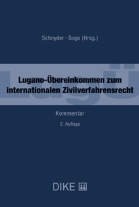 Vorderes Coverbild Lugano-Übereinkommen zum internationalen Zivilverfahrensrecht (LugÜ)