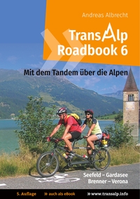 Vorderes Coverbild Transalp Roadbook 6: Mit dem Tandem über die Alpen