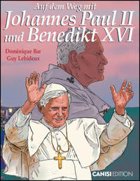 Vorderes Coverbild Auf dem Weg mit Johannes Paul II. und Benedikt XVI.