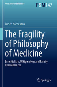 Vorderes Coverbild The Fragility of Philosophy of Medicine
