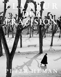 Vorderes Coverbild Flaneur der Präzision - Peter Heman