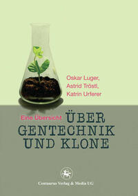 Vorderes Coverbild Über Gentechnik und Klone