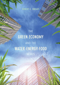 Vorderes Coverbild The Green Economy and the Water-Energy-Food Nexus