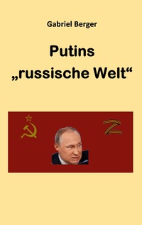 Vorderes Coverbild Putins "russische Welt"