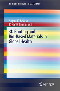 Vorderes Coverbild 3D Printing and Bio-Based Materials in Global Health