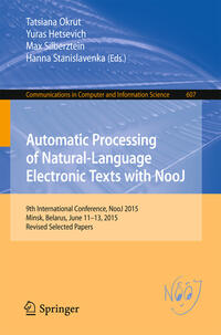 Vorderes Coverbild Automatic Processing of Natural-Language Electronic Texts with NooJ