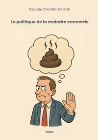 Vorderes Coverbild La politique de la moindre emmerde