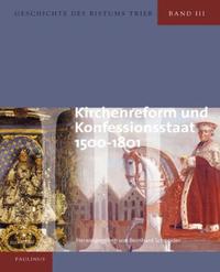 Vorderes Coverbild Geschichte des Bistums Trier, Band III