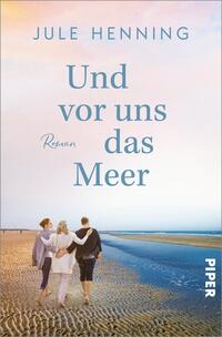Vorderes Coverbild Und vor uns das Meer