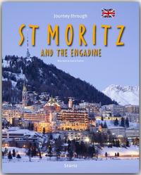Vorderes Coverbild Journey through St. Moritz and the Engadine - Reise durch St. Moritz und das Engadin