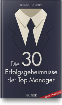 Vorderes Coverbild Die 30 Erfolgsgeheimnisse der Top Manager