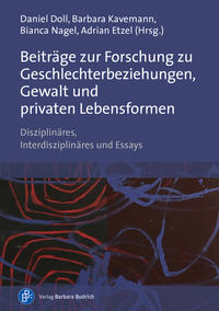 Vorderes Coverbild Beiträge zur Forschung zu Geschlechterbeziehungen, Gewalt und privaten Lebensformen
