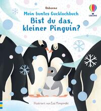 Vorderes Coverbild Mein buntes Gucklochbuch: Bist du das, kleiner Pinguin?