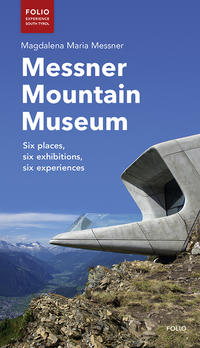 Vorderes Coverbild Messner Mountain Museum