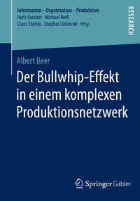Vorderes Coverbild Der Bullwhip-Effekt in einem komplexen Produktionsnetzwerk