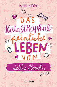 Vorderes Coverbild Das katastrophal peinliche Leben von Lottie Brooks