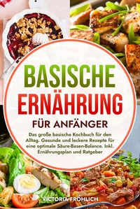 Vorderes Coverbild Basische Ernährung für Anfänger