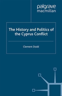Vorderes Coverbild The History and Politics of the Cyprus Conflict