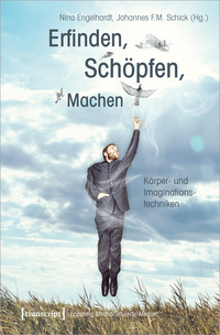 Vorderes Coverbild Erfinden, Schöpfen, Machen