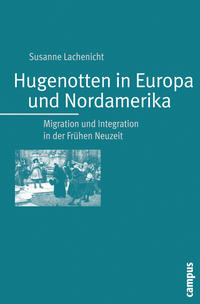 Vorderes Coverbild Hugenotten in Europa und Nordamerika