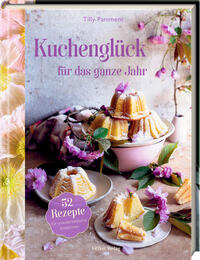 Vorderes Coverbild Kuchenglück für das ganze Jahr