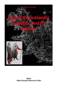 Vorderes Coverbild About the Icelandic Republic and its decline