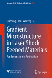 Vorderes Coverbild Gradient Microstructure in Laser Shock Peened Materials