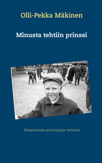 Vorderes Coverbild Minusta tehtiin prinssi