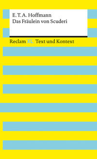 Vorderes Coverbild Das Fräulein von Scuderi. Textausgabe mit Kommentar und Materialien