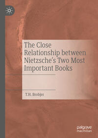 Vorderes Coverbild The Close Relationship between Nietzsche's Two Most Important Books