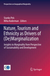 Vorderes Coverbild Nature, Tourism and Ethnicity as Drivers of (De)Marginalization