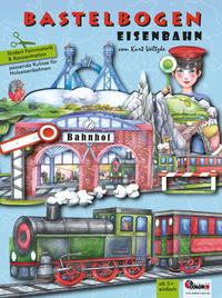 Vorderes Coverbild Eisenbahn Bastelbogen