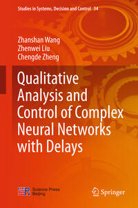 Vorderes Coverbild Qualitative Analysis and Control of Complex Neural Networks with Delays