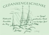 Vorderes Coverbild Gedankengeschenke - Historische Ansichten des Huy, im Spiegel geistreicher Worte aus heutiger Zeit