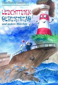 Vorderes Coverbild Leuchtturm Geburtstag und andere Märchen