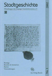 Vorderes Coverbild Stadtgeschichte. Mitteilungen des Leipziger Geschichtsvereins e.V.