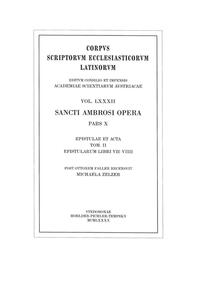 Vorderes Coverbild Sancti Ambrosi opera, pars X. Epistulae et acta tom. II: Epistularum libri VII?IX
