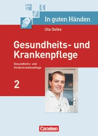 Vorderes Coverbild In guten Händen - Gesundheits- und Krankenpflege/Gesundheits- und Kinderkrankenpflege
