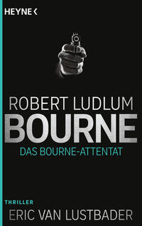 Vorderes Coverbild Das Bourne Attentat