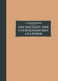 Vorderes Coverbild Grundlagen der Pathologischen Anatomie für Studierende und Ärzte