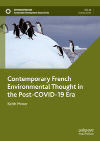 Vorderes Coverbild Contemporary French Environmental Thought in the Post-COVID-19 Era