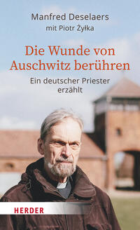 Vorderes Coverbild Die Wunde von Auschwitz berühren