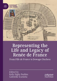 Vorderes Coverbild Representing the Life and Legacy of Renée de France