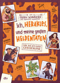 Vorderes Coverbild Ich, Herakles, und meine großen Heldentaten – Live aus dem alten Griechenland